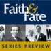 Faith and Fate: Series Preview